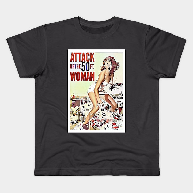 Attack of the 50 Foor Woman - Film poster Kids T-Shirt by Karma Chameleon